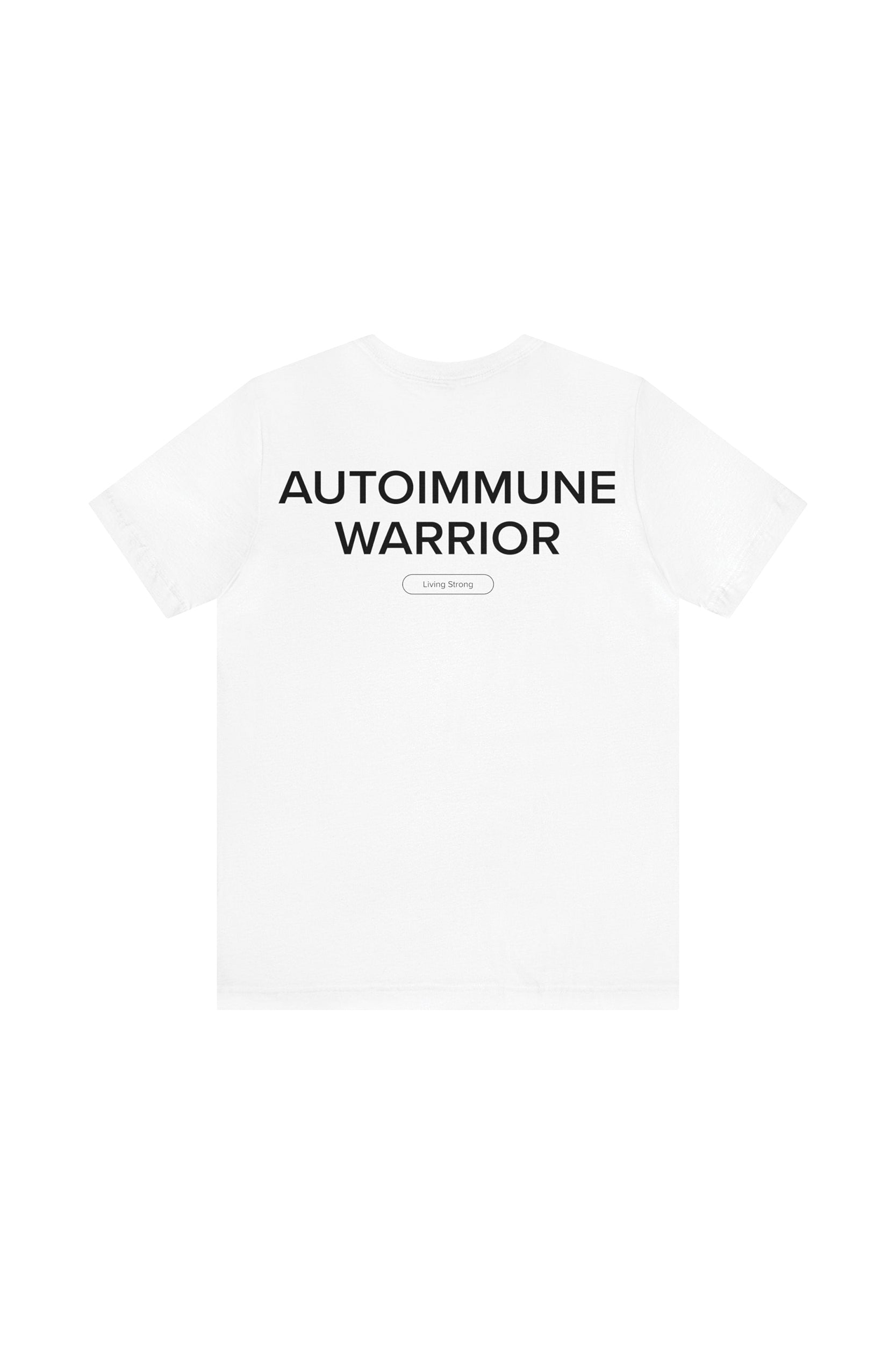 "AUTOIMMUNE WARRIOR" T-Shirt
