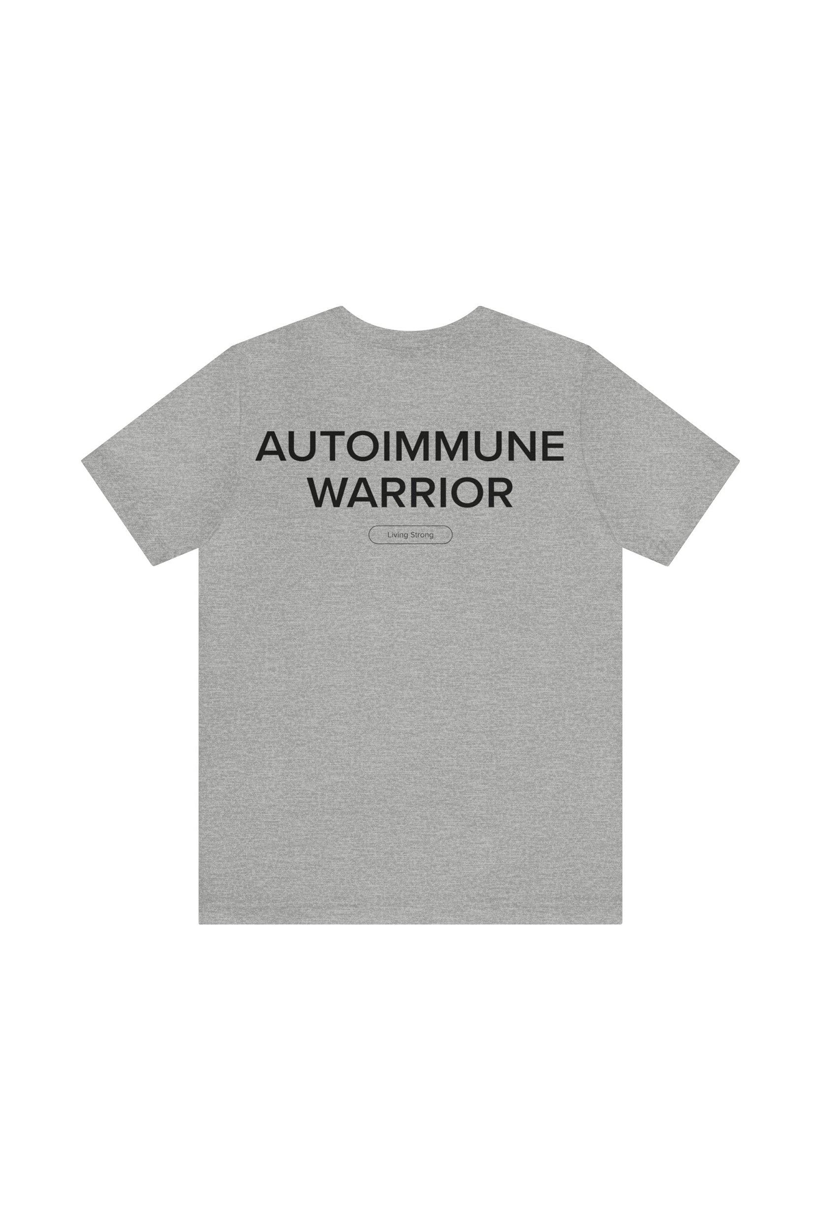 "AUTOIMMUNE WARRIOR" T-Shirt